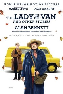 The Lady in the Van. Movie Tie-In: And Other Stories