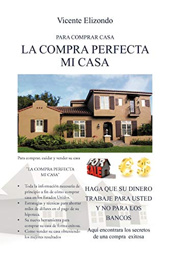 Vicente Elizondo La Compra Perfecta Mi Casa, Para Comprar Casa
