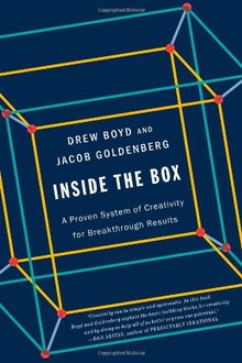 Inside the Box: A Proven System of Creativity for Breakthrough Results