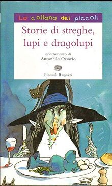 Storie di streghe, lupi e dragolupi