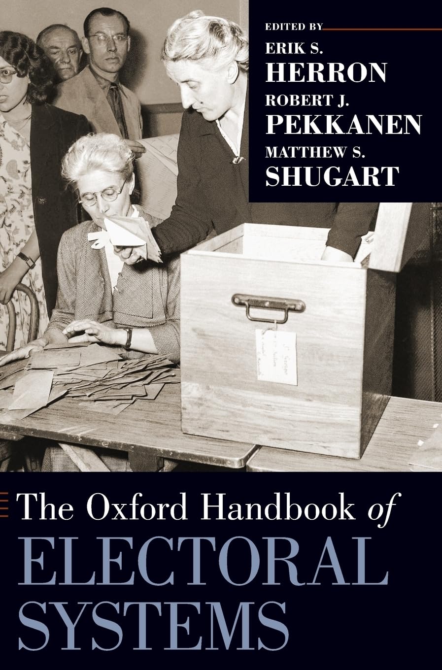 Oxford Handbook of Electoral Systems (Oxford Handbooks)