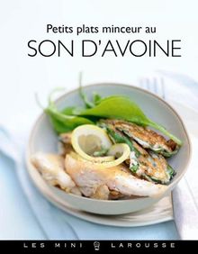 Petits plats minceur au son d'avoine