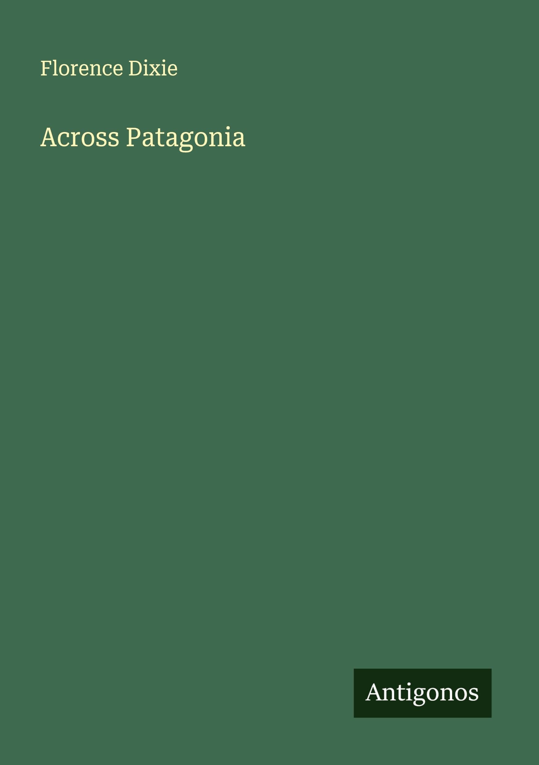 Across Patagonia