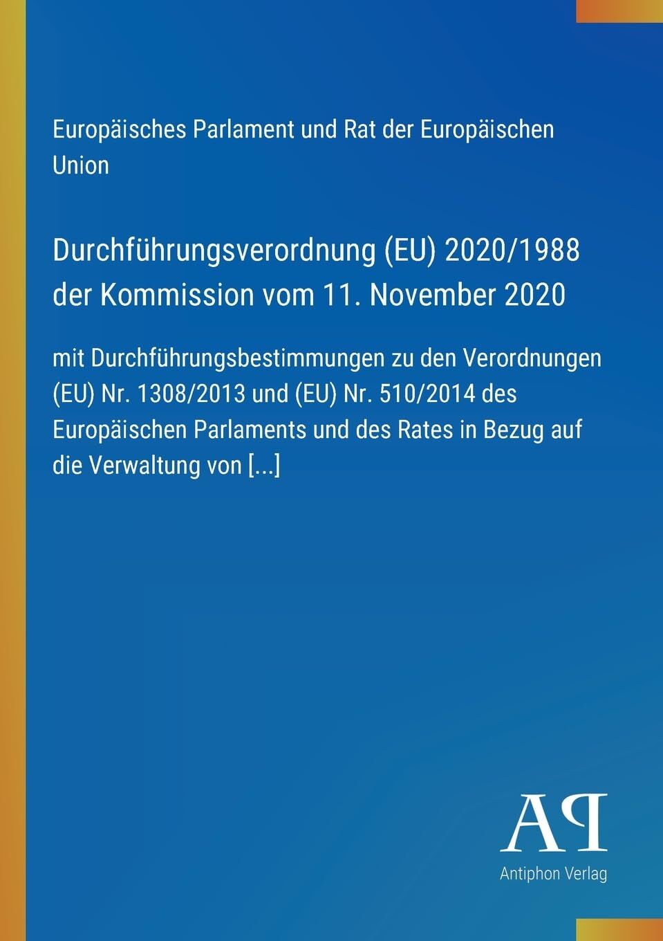 Durchführungsverordnung (EU) 2020/1988 der Kommission vom 11. November 2020