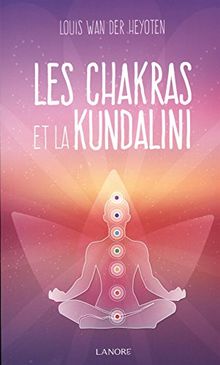 Les chakras et la Kundalini von Louis Wan der Heyoten | Buch | Zustand gut