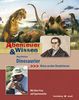 Abenteuer & Wissen. Dinosaurier - Reise zu den Urzeitriesen