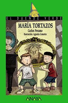 María Tortazos (LITERATURA INFANTIL (6-11 años) - El Duende Verde)