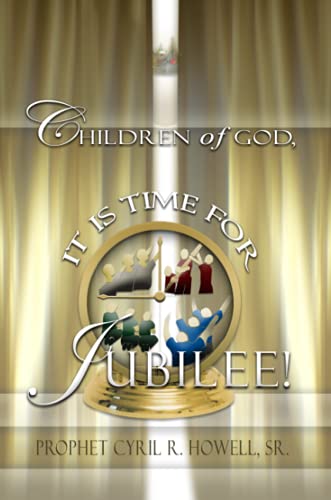Children of God It’s Time For Jubilee