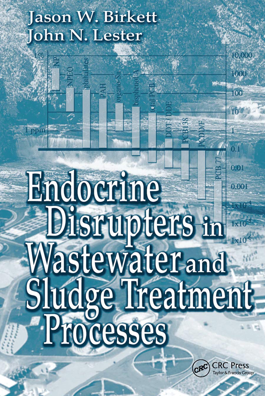 unbekannt Endocrine Disrupters In Wastewater And Sludge Treatment Processes