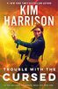 Trouble with the Cursed (Hollows, Band 16)