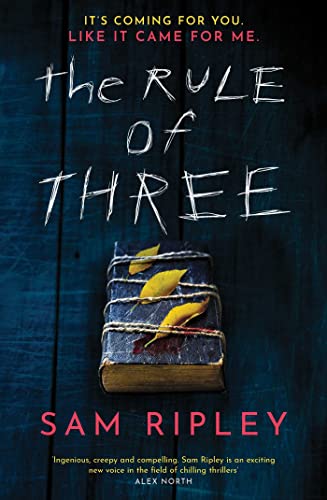 Sam Ripley The Rule Of Three, The Chilling Suspense Thriller Of 2023