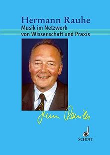 Musik im Netzwerk von Wissenschaft und Praxis: Ausgewählte Schriften