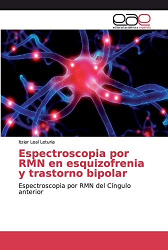 Espectroscopia por RMN en esquizofrenia y trastorno bipolar: Espectroscopia por RMN del Cíngulo anterior