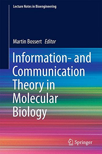 Information- and Communication Theory in Molecular Biology (Lecture Notes in Bioengineering)