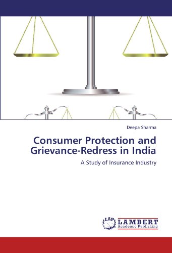 Consumer Protection and Grievance-Redress in India: A Study of Insurance Industry