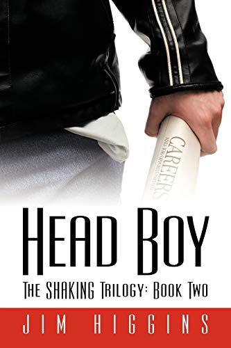 Head Boy: The Shaking Trilogy: Book Two