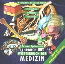 Dr. med. Spoleanski's Lehrbuch und Wörterbuch der Medizin, 1 CD-ROM Neun Fachgebiete der Inneren Medizin, Dermatologie, Orthopädie, Neurologie. Ideal z. Prüfungsvorbereitung. Für Windows 3.X/95/98 von Lsm Verlag | Software | Zustand sehr gut