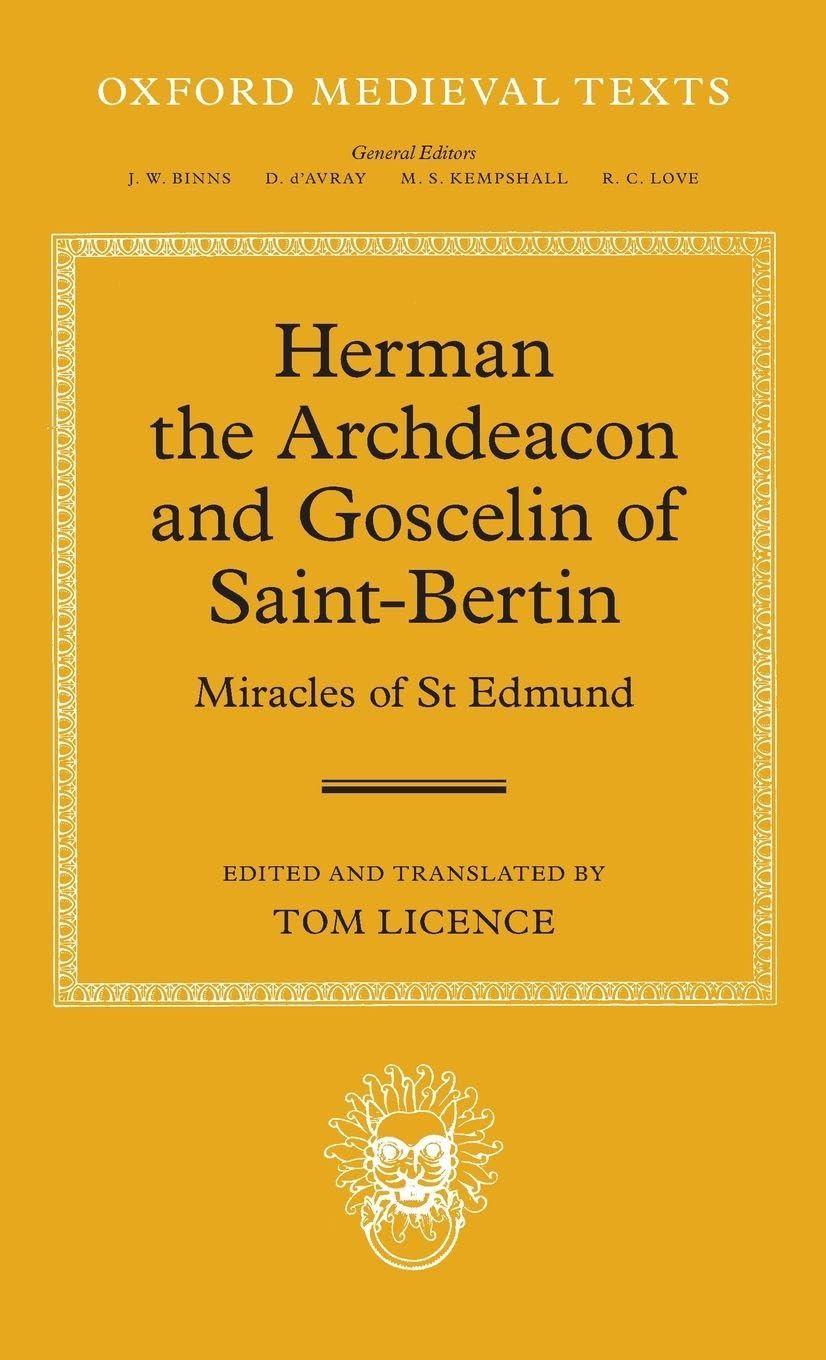 MIRACLES OF ST EDMUND OMT C (Oxford Medieval Texts)