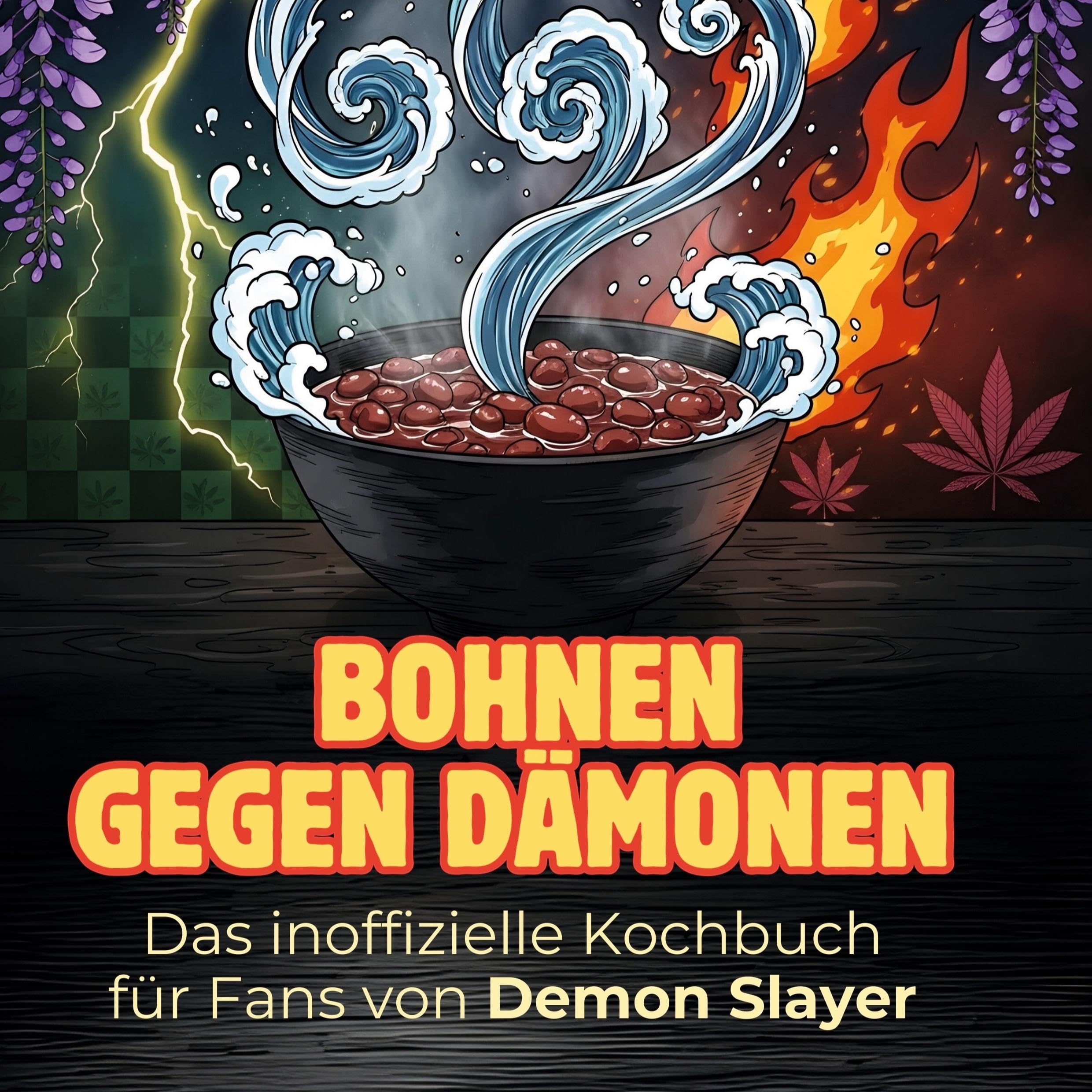 Das inoffizielle Kochbuch für Fans von Demon Slayer: Bohnen gegen Dämonen