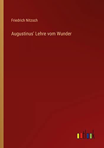 Augustinus' Lehre vom Wunder