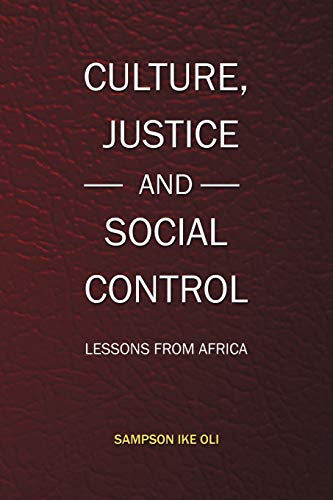 Culture, Justice And Social Control: Lessons From Africa