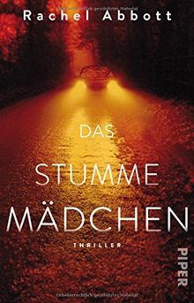 Das stumme Mädchen: Thriller (Tom-Douglas-Reihe, Band 3)