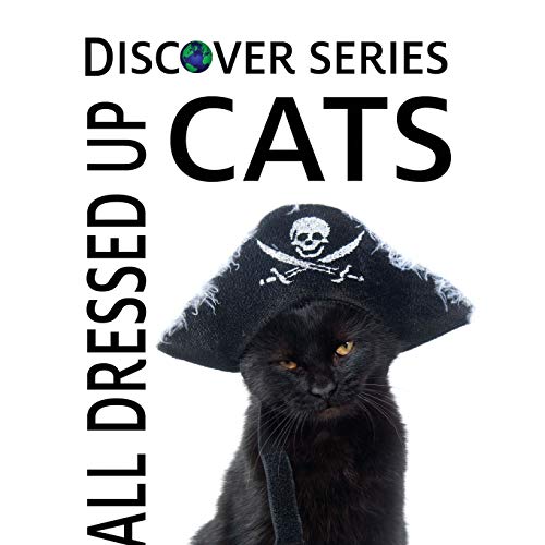 Cats All Dressed Up (Discover)