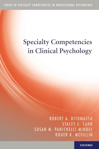 Specialty Competencies in Clinical Psychology (Specialty Competencies in Professional Psychology)