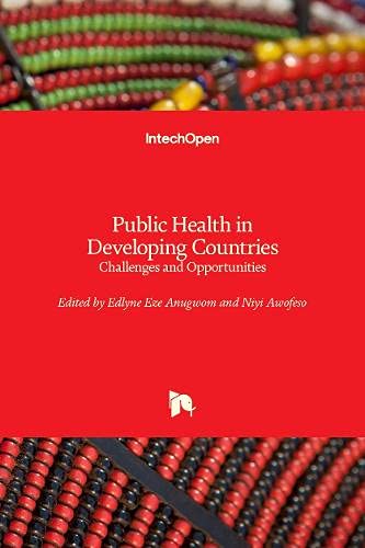 Public Health in Developing Countries: Challenges and Opportunities