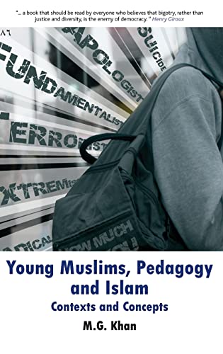 Young Muslims, Pedagogy and Islam: Contexts and Concepts