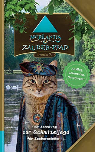 Merlantis-Zauberpfad: Eine Anleitung zur Schnitzeljagd für Zauberschüler