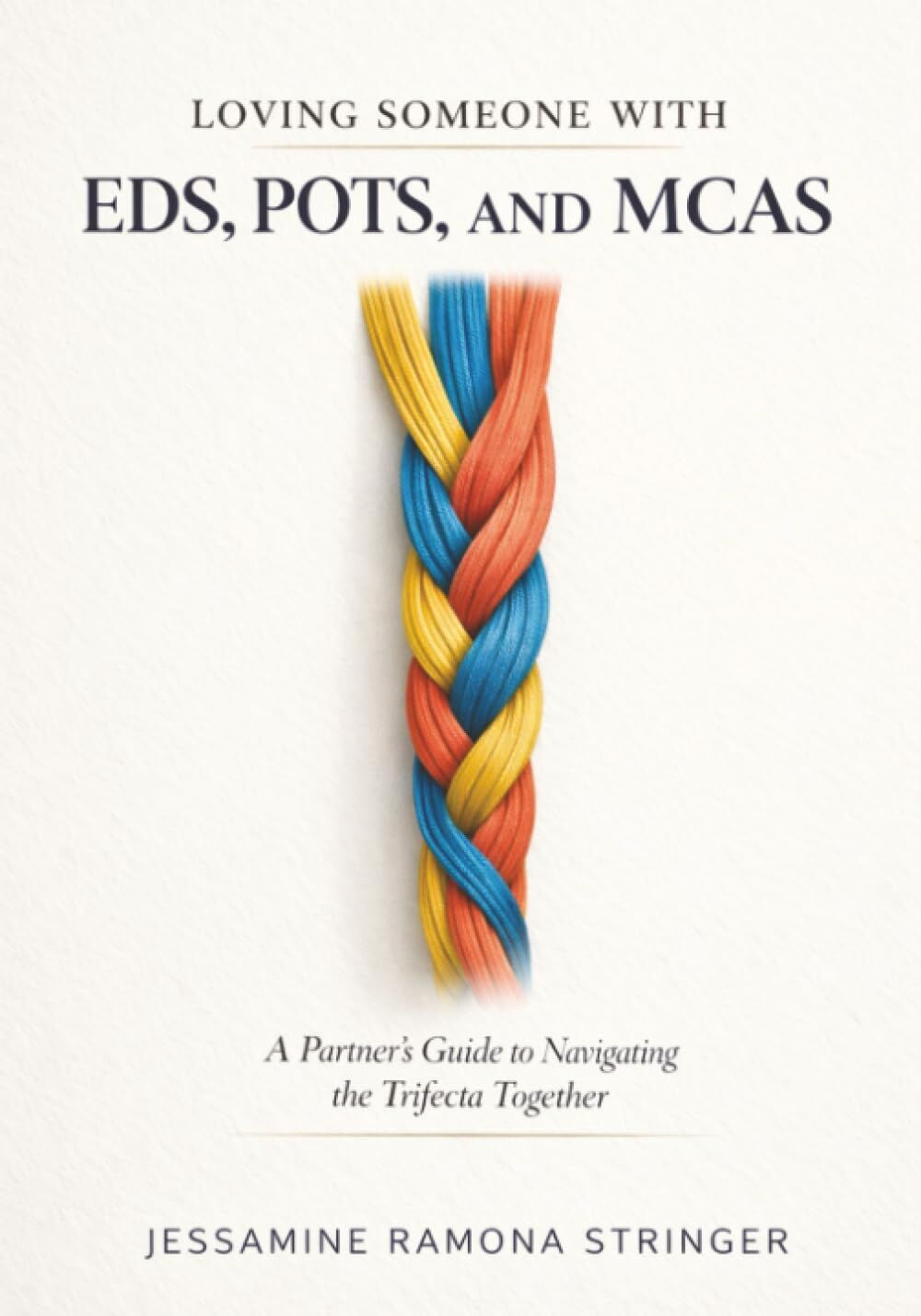Loving Someone with EDS, POTS, and MCAS