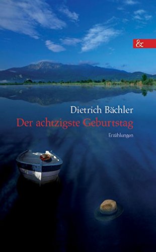 Der achzigste Geburtstag
