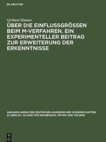 Über die Einflussgrössen beim M-Verfahren. Ein experimenteller Beitrag zur Erweiterung der Erkenntnisse