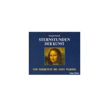 Sternstunden der Kunst. 4 CDs