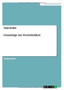 Grundzüge der Persönlichkeit