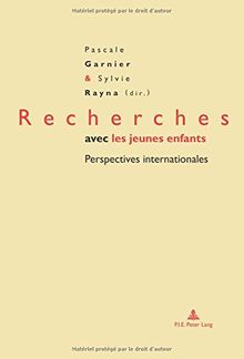 Recherches avec les jeunes enfants : perspectives internationales