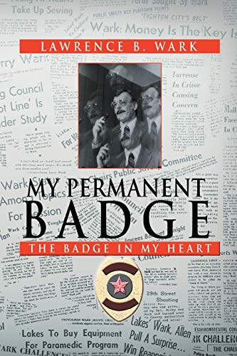 My Permanent Badge: The Badge in My Heart