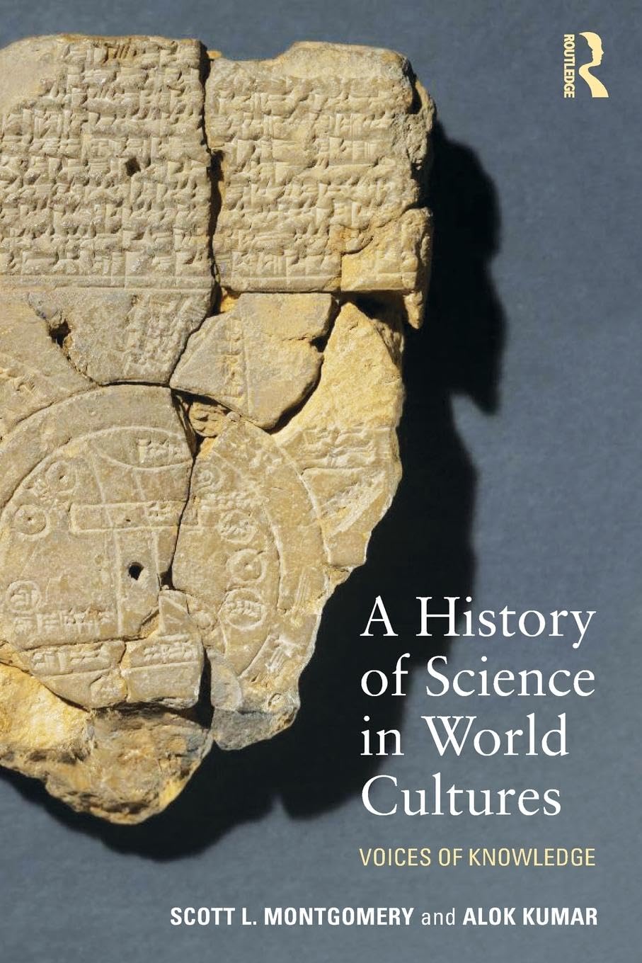 A History of Science in World Cultures: Voices of Knowledge