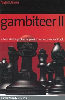 Gambiteer II: A Hard-Hitting Chess Opening Repertoire for Black