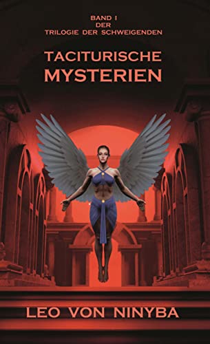 Taciturische Mysterien: Band 1 der Trilogie der Schweigenden