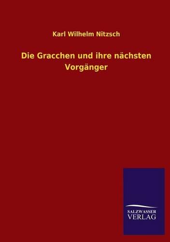 Die Gracchen und ihre nächsten Vorgänger
