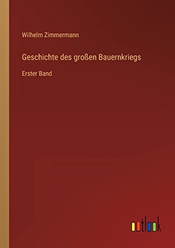 Geschichte des großen Bauernkriegs: Erster Band