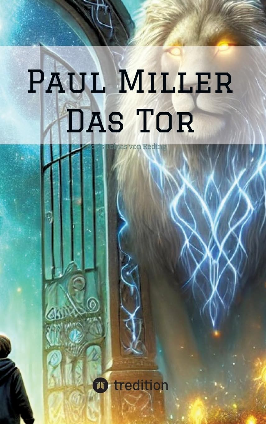 Paul Miller: Das Tor
