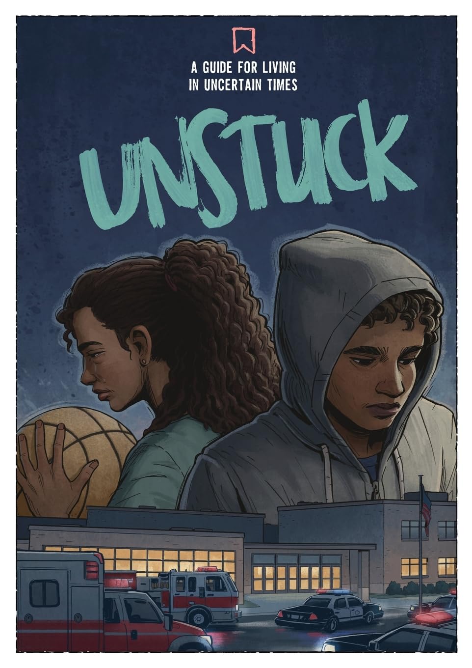 Unstuck: A Guide for Living in Uncertain Times