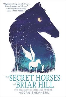The Secret Horses of Briar Hill von Shepherd, Megan | Buch | Zustand sehr gut