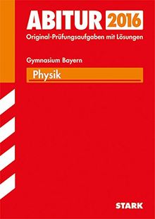 Abiturprüfung Bayern - Physik