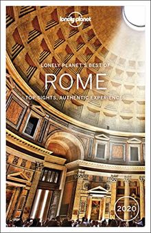 Lonely planet's best of Rome : top sights, authentic experiences : 2020