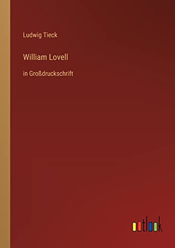 William Lovell: in Großdruckschrift