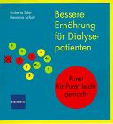 Bessere Ernährung für Dialysepatienten. Punkt für Punkt leicht gemacht